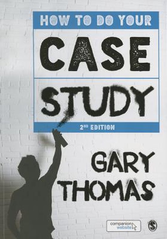 How to Do Your Case Study | 9781446282656 | Thomas | Boeken | bol