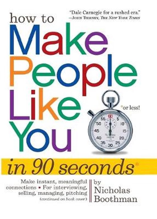 How To Make People Like You In 90 Sec Or