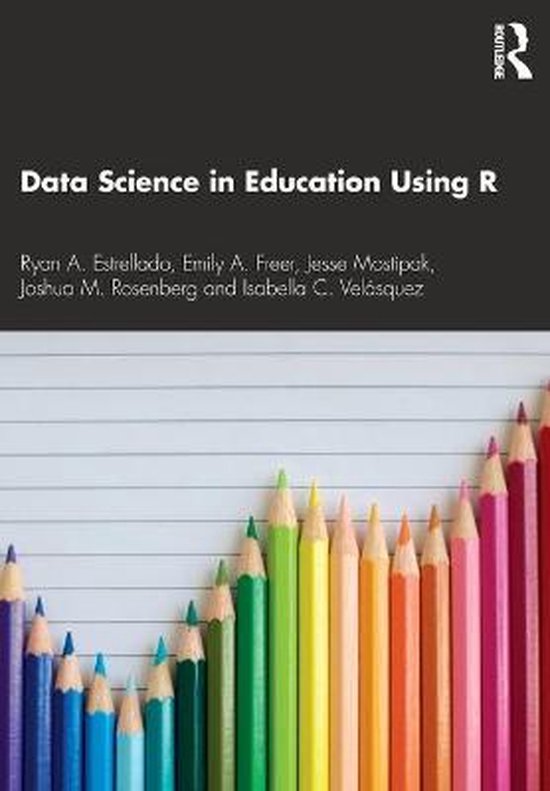 Data Science in Education Using R 9780367422257 Ryan A. Estrellado