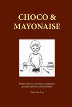 Choco en Mayonaise