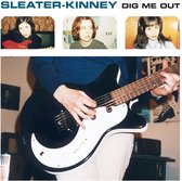 Sleater-Kinney - Dig Me Out (LP)