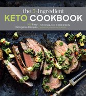5-Ingredient Recipes - The 5-Ingredient Keto Cookbook