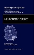 Neurologic Emergencies,  An Issue of Neurologic Clinics