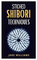 Stiched Shibori Techniques