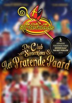 Sinterklaas - De Club Van Sinterklaas & Het Pratende Paard