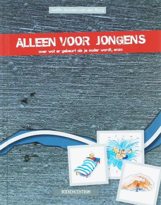 Boek "Alleen voor jongens" met illustraties van een jongen in bed, een jongen in water en een hand met een kleine pop.