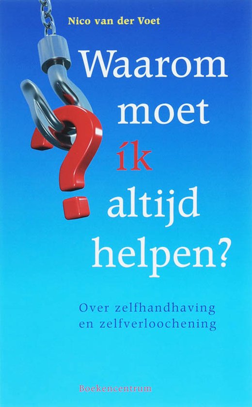 Waarom moet ik altijd helpen? - cover
