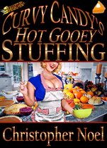 Curvy Candy's Hot Gooey Stuffing