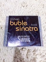Michael Buble and Frank Sinatra - The Kings of Swing