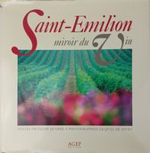 Saint-Emilion miroir du vin - François Querre, Jacques de Givry [1992]