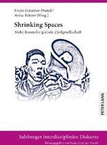Salzburger Interdisziplin�re Diskurse- Shrinking Spaces