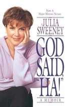 God Said, Ha!