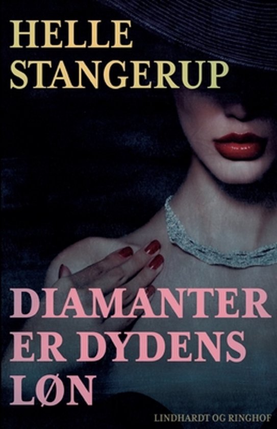 Diamanter er dydens lon, Helle Stangerup 9788711886359 Boeken