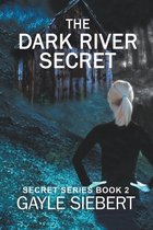 Secrets-The Dark River Secret