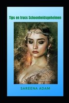 Tips en trucs Schoonheidsgeheimen