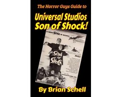 Horror Guys Guides-The Horror Guys Guide to Universal Studios Son of Shock!