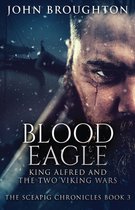 The Sceapig Chronicles- Blood Eagle