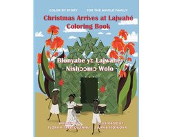 Nuggets to Keep/Le Oto Jwetrii- Christmas Arrives at Lajwahé Coloring Book/ Blonyabe Yɛ Lajwahe Nishᴐᴐmᴐ Wolo