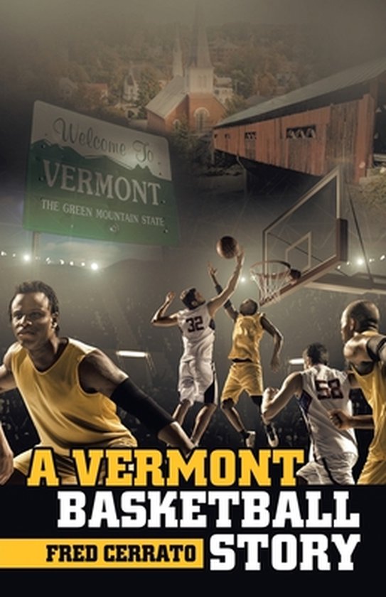 A Vermont Basketball Story - cover