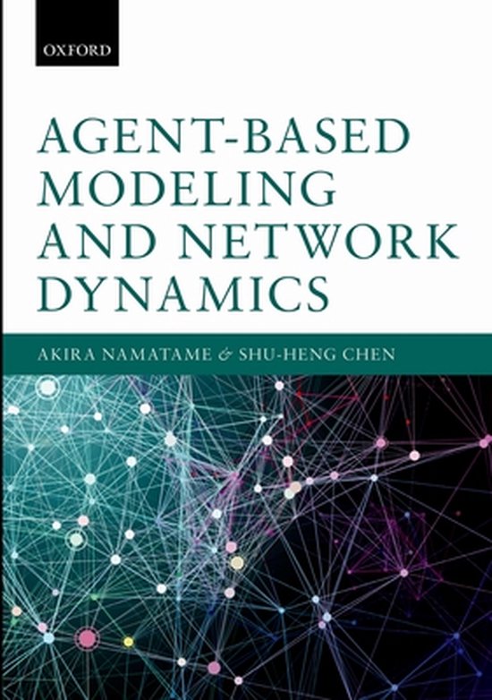 AgentBased Modeling and Network Dynamics 9780198708285 Akira