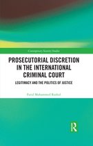 Contemporary Security Studies - Prosecutorial Discretion in the International Criminal Court