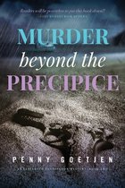 Elizabeth Pennington Mystery--Book 2- Murder beyond the Precipice