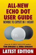 Echo Dot & Alexa- All-New Echo Dot User Guide