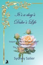 It's a Duke's life