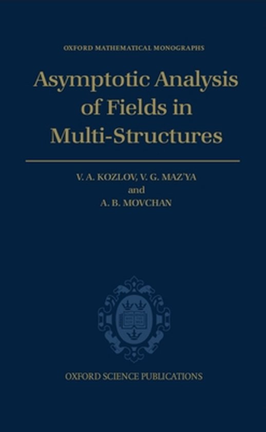 Oxford Mathematical Monographs- Asymptotic Analysis of Field ... - cover