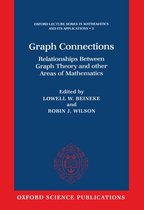 Oxford Lecture Series in Mathematics and Its Applications- Graph Connections