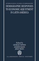 International Studies in Demography- Demographic Responses to Economic Adjustment in Latin America