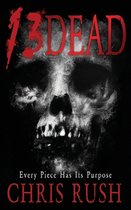 13 Dead