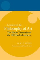 Hegel: Lectures On The Philosophy Of Art