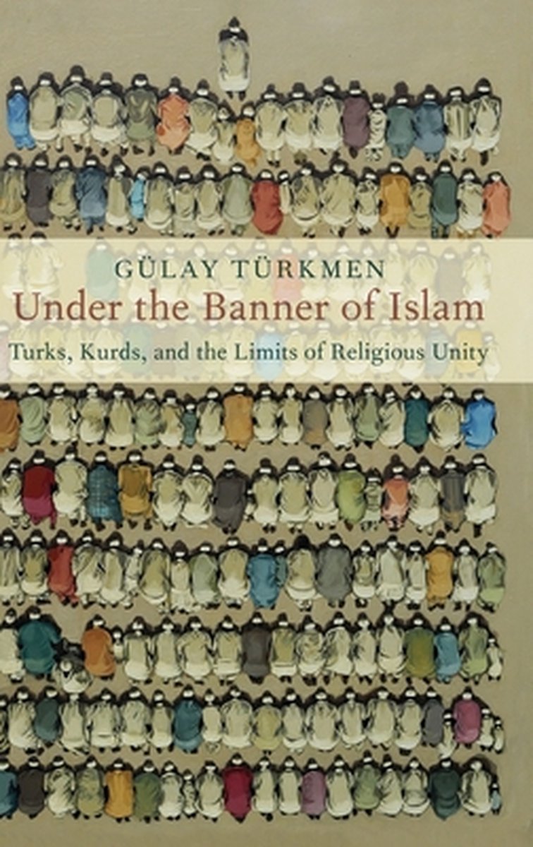 Religion and Global Politics- Under the Banner of Islam - Gülay Türkmen