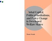 Global Capital, Political Institutions, And Policy Change In