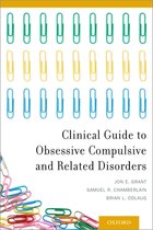 Clinical Guide To Obsessive Compulsive And Related Disorders