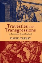 Travesties and Transgressions in Tudor and Stuart England
