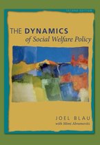 The Dynamics of Social Welfare Policy