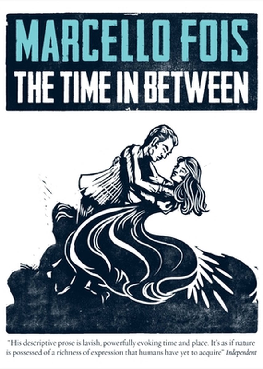 The Time in Between - Marcello Fois