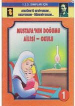 Mustafa'nın Doğumu   Ailesi   Okulu (Eğik El Yazısı)