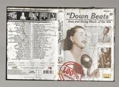 DOWN BEATS -JAZZ & SWING of the 40's