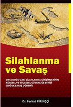Silahlanma ve Savaş