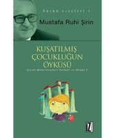 Kusatilmis Cocuklugun Öyküsü