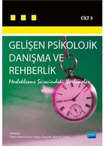 Gelişen Psikolojik Danışma ve Rehberlik Cilt 3