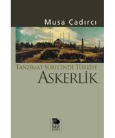 Tanzimat Sürecinde Türkiye   Askerlik