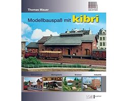 Modellbauspaß mit kibri