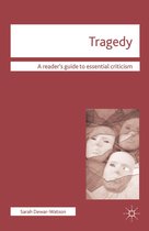 Readers' Guides to Essential Criticism - Tragedy