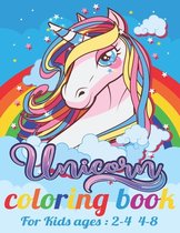 Unicorn Coloring Book For Kids Ages 2-4 4-8