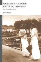 Women's and Gender History - Women's History: Britain, 1850-1945