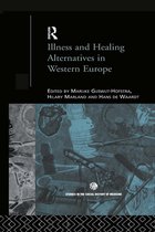 Routledge Studies in the Social History of Medicine - Illness and Healing Alternatives in Western Europe